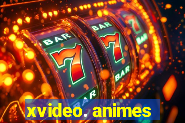 xvideo. animes